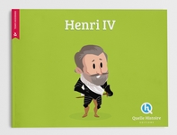 Henri IV, livre éducatif 6/10 ans