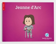 Jeanne d`Arc, livre éducatif 6/10 ans
