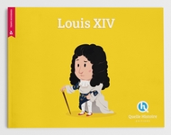 Louis XIV, livre éducatif, 6/10 ans